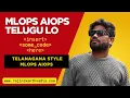 Arey Mama Learn MLOps AIOps in Telugu Full Roadmap 2026 Zero to Hero