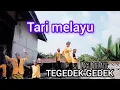 Download Lagu TARI MELAYU. ‼️ LAGU TEGEDEK GEDEK