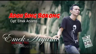 Download ADOH SING BOKONG original klip - EMEK ARYANTO MP3