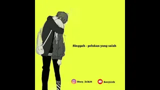 Download Singgah - pelukan yang salah ( video lirik ) MP3