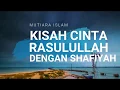 Download Lagu Ustadz Hanan Attaki Terbaru 2018 Kisah Cinta Rasulullah Dengan Shafiyah