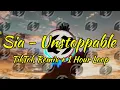 Sia - Unstoppable (lyric) tiktok remix version + 1 hour loop