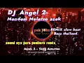 Download Lagu DJ ANGEL 2 | MENDEM MLETRE ASEK | REMIX TERBARU 2022