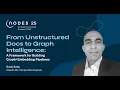 From Unstructured Docs to Graph Intelligence A Framework for Building Graph Embedding Pipelines