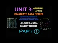 UNIT 3 GENERAL MATHS BIVARIATE DATA SERIES Scatter Plots Residual Plots COMPLEX FAMILIAR