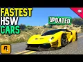 Top 10 FASTEST HSW Cars In GTA Online