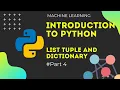 List Tuples and Dictionary in Python Introduction to Python