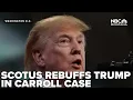 Supreme Court denies Trump s request to reconsider appeal of E Jean Carroll verdict