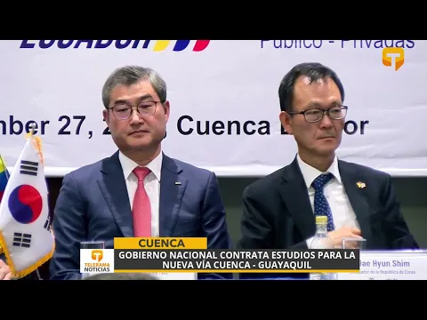 Gobierno nacional contrata estudios para la nueva vía Cuenca - Guayaquil