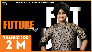 Ajit Singh - Future (Full Video) | Jinxy | Latest Punjabi Songs 2019 | Mp4 Music