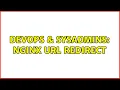DevOps SysAdmins nginx URL Redirect