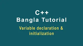 C Bangla Tutorial-05 Variable declaration and initialization