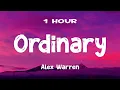 Download Lagu [1 HOUR] Alex Warren - Ordinary (Lyrics)