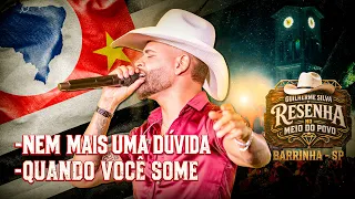 Guilherme Silva - NEM MAIS UMA DÚVIDA - QUANDO VOCÊ SOME (RESENHA NO MEIO DO POVO)