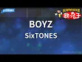 Download Lagu 【カラオケ】BOYZ/SixTONES