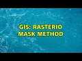 GIS rasterio mask method 2 Solutions