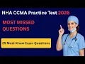 NHA CCMA Practice Test 2026 25 Must-Know Medical Assistant Exam Questions
