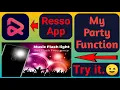 Resso Music App My Party Function 💥 Resso Musical Flashlight And Color Strobe Features 💥