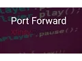 Xfinity Router Port Forwarding Tutorial