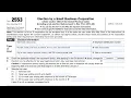 IRS Form 2553 walkthrough Election by a Small Business Corporation