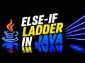 Else-If Ladder in Java Explained Java for Beginners