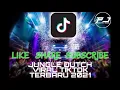 JUNGLE DUTCH TIKTOK VIRAL TERBARU 2021 MEGA BASS BETON