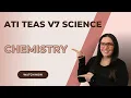 ATI TEAS Version 7 Science Chemistry How to Get the Perfect Score
