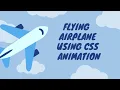Flying Plane with cloud animation CSS Animation