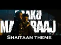 Download Lagu Daaku Maharaaj - Shaitaan Theme BGM | Daaku Maharaaj OST | NBK | Thaman S