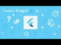Mastering Flutter Widgets A Comprehensive Guide CodersNook