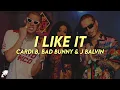 Cardi B, Bad Bunny \u0026 J Balvin - I Like It (Letra/Lyrics)