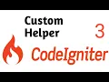 How to Create a Custom Helper in CodeIgniter Part 9 CodeIgniter 3 Tutorial