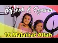 Download Lagu 10 Malaikat Allah (cover) Runa Syakira || Syaima \u0026 Hafshoh