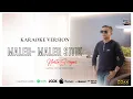 Download Lagu MALER - MALER SITIK (KARAOKE) - NARTA SIREGAR [officiële karaokeversie]