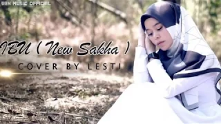 ibu new sakha cover by lesti lirik 