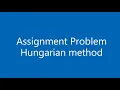 Assignment Problem Part - 2 Hungarian method