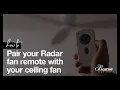 How to pair your Radar ceiling fan remote