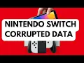 How To Fix Nintendo Switch Corrupted Data
