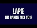 Download Lagu The Bakkie Mix 019 Guest Mix by Lapie