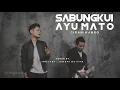 Download Lagu SABUNGKUI AYU MATO - CIP.AMIN AMBO | COVER BY IRSYADI x JENDRI GUITAR (LAGU OCU)