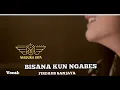 Download Lagu BISANA KUN NGABES (bisane mung nyawang) by FIRDAUS SANJAYA