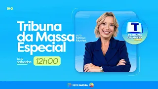 Tribuna da Massa Especial - AO VIVO