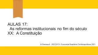 aula 17 economia brasileira contemporanea 2021 a constituição