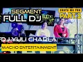 SEGMENT FULLDJ OT.MACHO WITH FDJ YULI CHARLA / PART2 /SHAPA WG