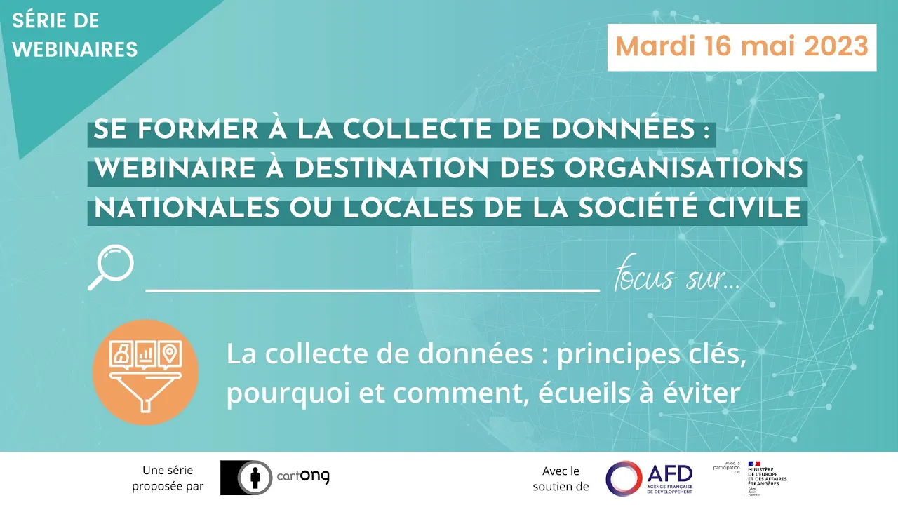 Webinaire - La collecte de données : principes clés, pourquoi et comment, écueils à éviter