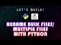 Rename multiple files - Python Intermediate Project