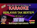 Download Lagu BERLAYAR TAK BERTEPI DJ REMIX | KARAOKE DANGDUT TERBARU| ELLA|MUSIK DANGDUTKOPLO| NADA CEWE OM AKEW