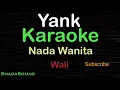 Download Lagu YANK -YANG-LaguPop Indonesia-Wali |KARAOKE NADA WANITA​⁠ -Female-Cewek-Perempuan@UcokkuYasir