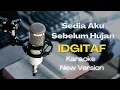 Lagu SEDIA AKU SEBELUM HUJAN - IDGITAF | Karaoke Version #Karaoke #Cover #CoverSong