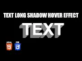 Long Text Shadow Hover Effect HTML CSS